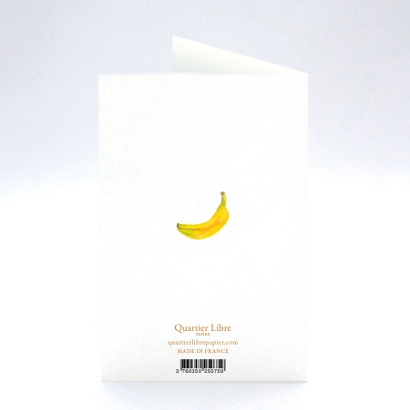 Carte d'anniversaire Bananniversaire Quartier Libre