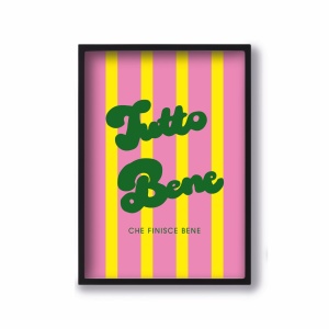 Affiche A4 Tutto Bene...