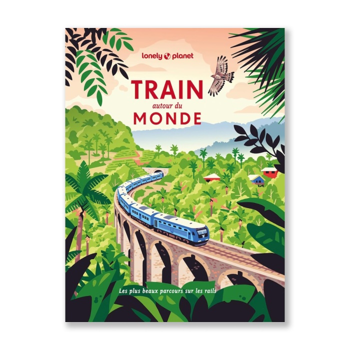 Train autour du monde - Lonely Planet