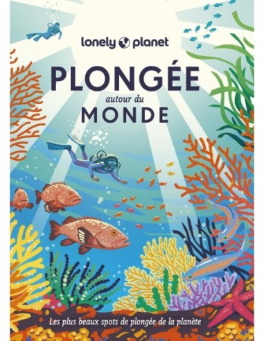 Plongée autour du monde - Lonely Planet