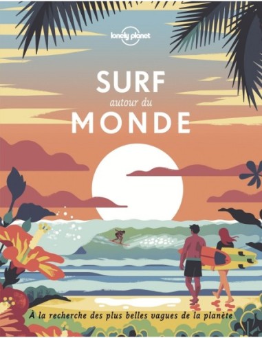 Surf autour du monde - Lonely Planet