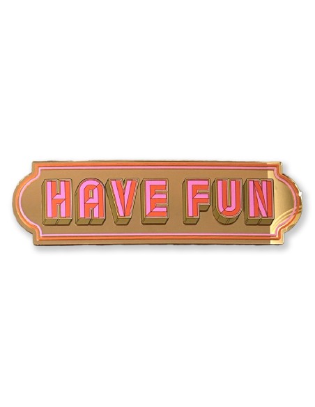 Miroir autocollant Have fun Sign Printed Weird