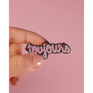Broche brodée Toujours Malicieuse 2