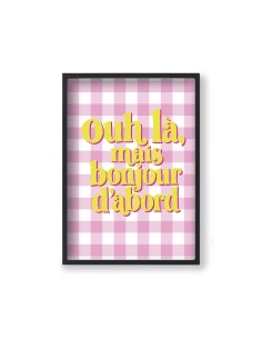 Affiche A4 Ouh là mais Bonjour Quartier Libre