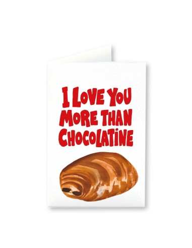 Carte I love you chocolatine Quartier Libre