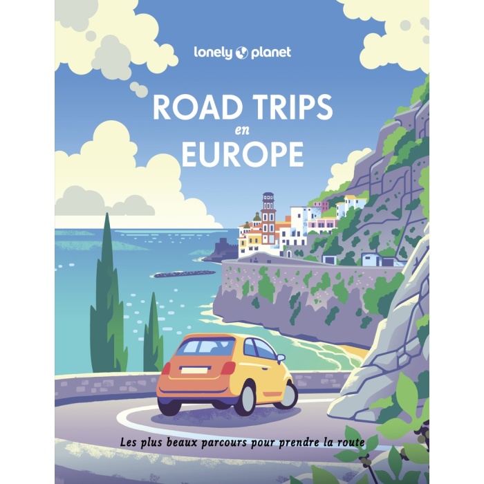 Road trips en Europe - Lonely Planet