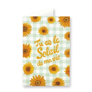 Carte Tu es le Soleil de ma Vie (Tournesols) Quartier Libre